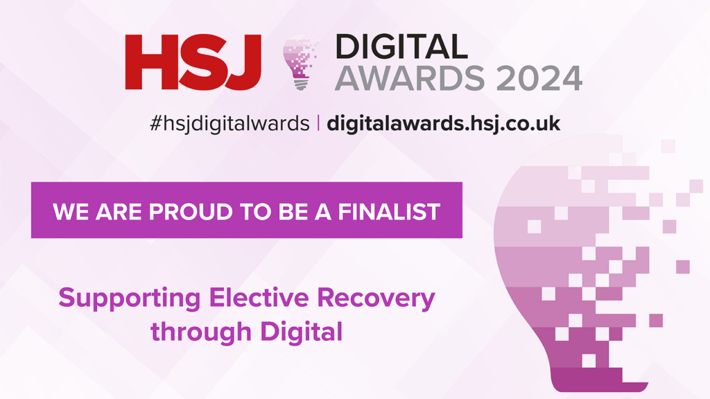 HSJ Digital Awards 2024 - Finalist Elective Recovery through Digital banner.